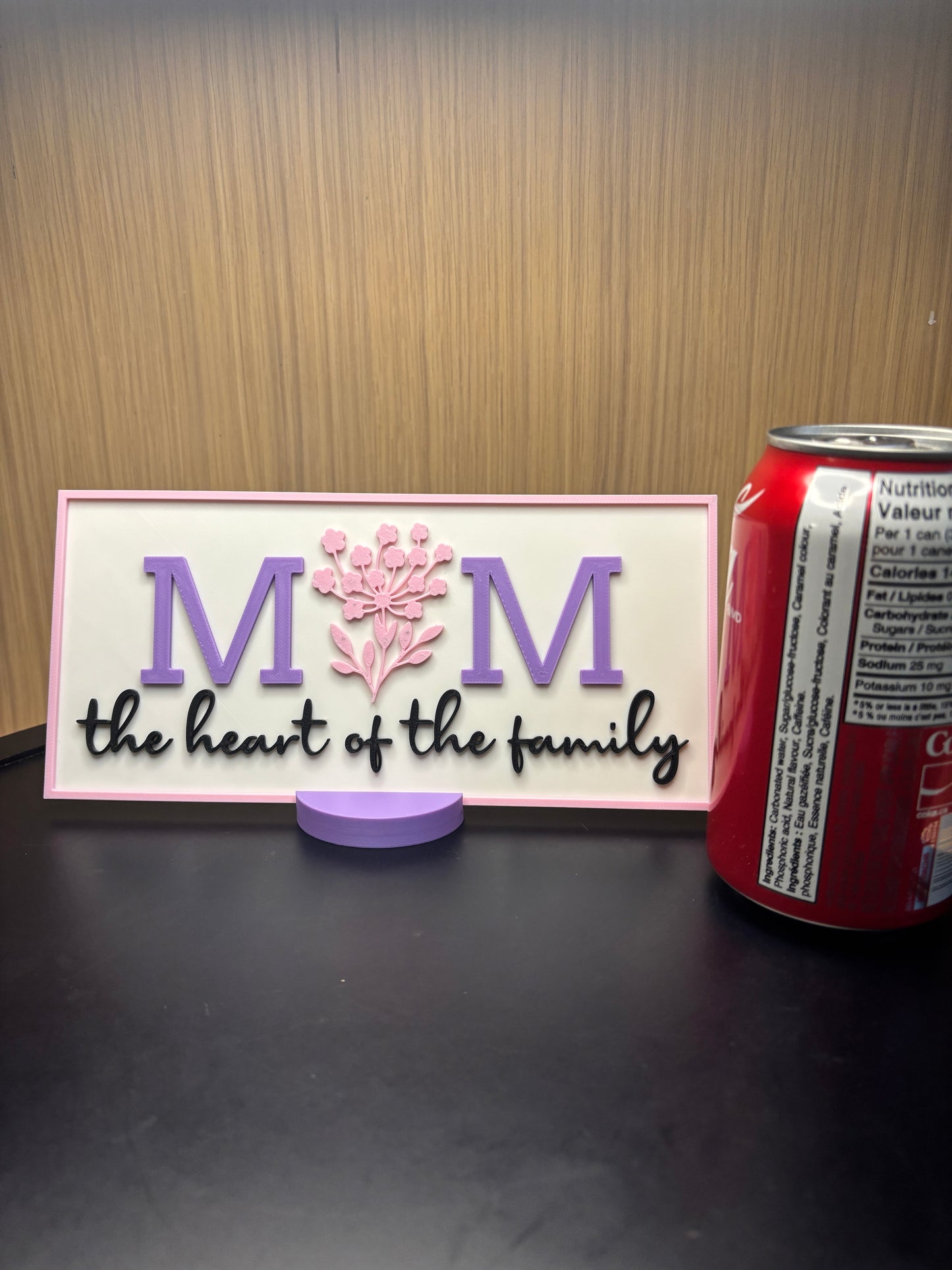Mom – The Heart of the Family |Sign